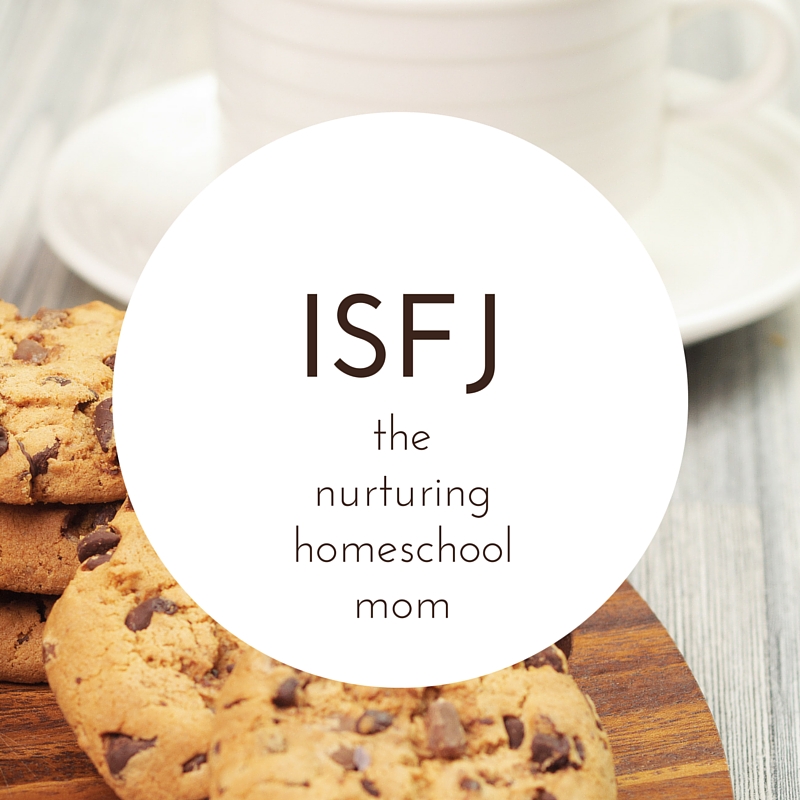 ISFJ - the nurturing homeschool mom. ISFJs tend to be under appreciated and their dedicated, loyal, loving service is often overlooked and taken for granted. Knowing your homeschool personality helps you shed guilt and find the homeschooling lifestyle that fits you best.