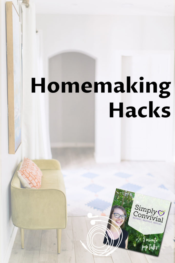 Your homemaking should fit your actual real life with your real family. Listen to these homemaking hacks and get ideas for making your own workable plans.