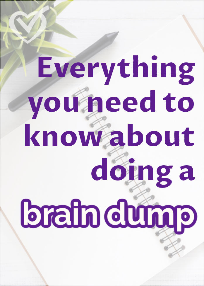 We all know the feeling. Your head is spinning; your mind is in overdrive. It's time for a brain dump to declutter your mind. Check out all my brain dump tips to help you beat the overwhelm.