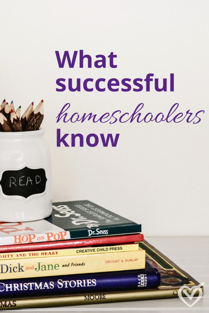 Successful homeschooling is not about controlling the end result, but about faithfully doing the work we're called to each day.