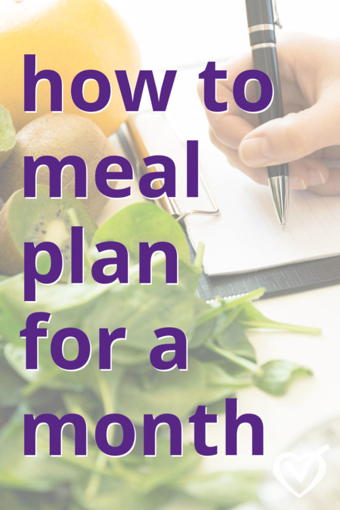 how to meal plan for a month or more
