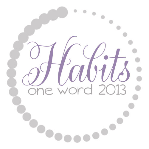 OneWord2013_Habits