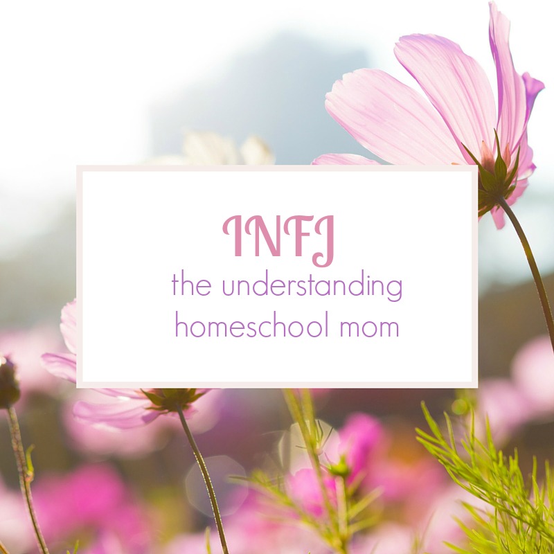 INFJ - the understanding homeschool mom. An INFJ homeschools to provide her children a safe, loving, understanding home environment. Knowing your homeschool personality helps you shed guilt and find the homeschooling lifestyle that fits you best.