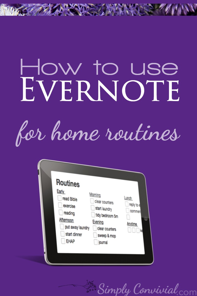 Evernote for home routines works so well and is a great paperless, clutter-free option - here are 3 ways to use Evernote for home routines!