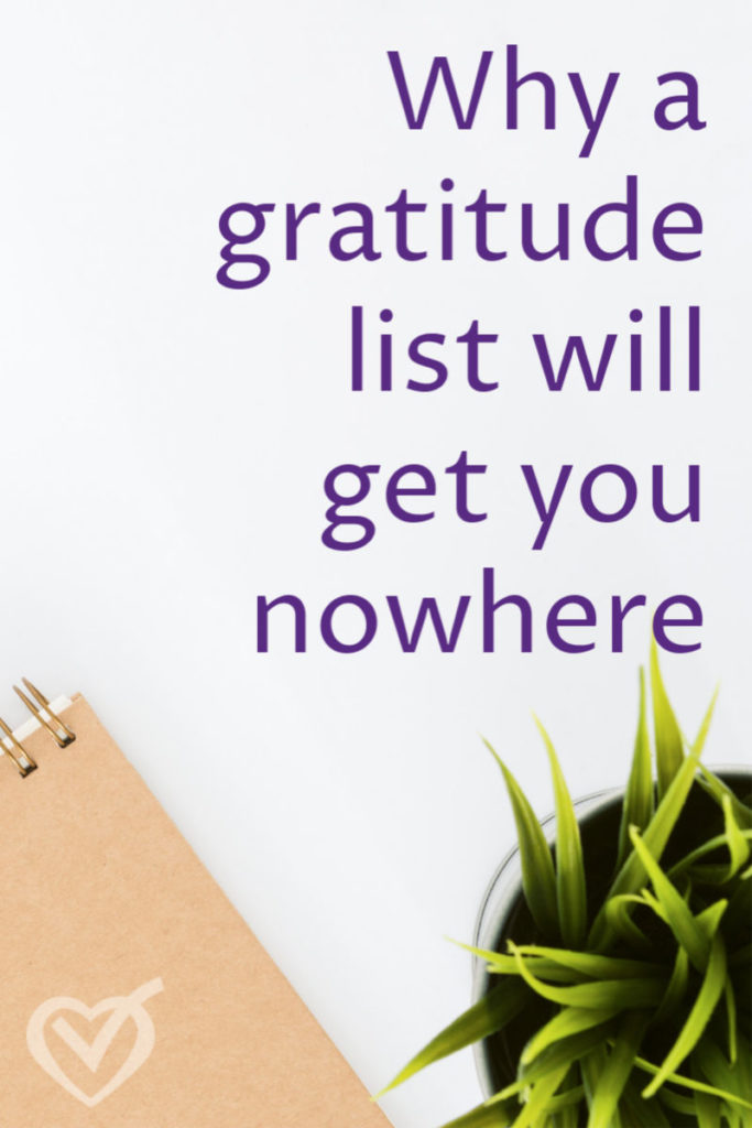 Will a daily gratitude list make you happier and help you get more done? Not unless it's a list of true thanks, not shallow feel-good thoughts.