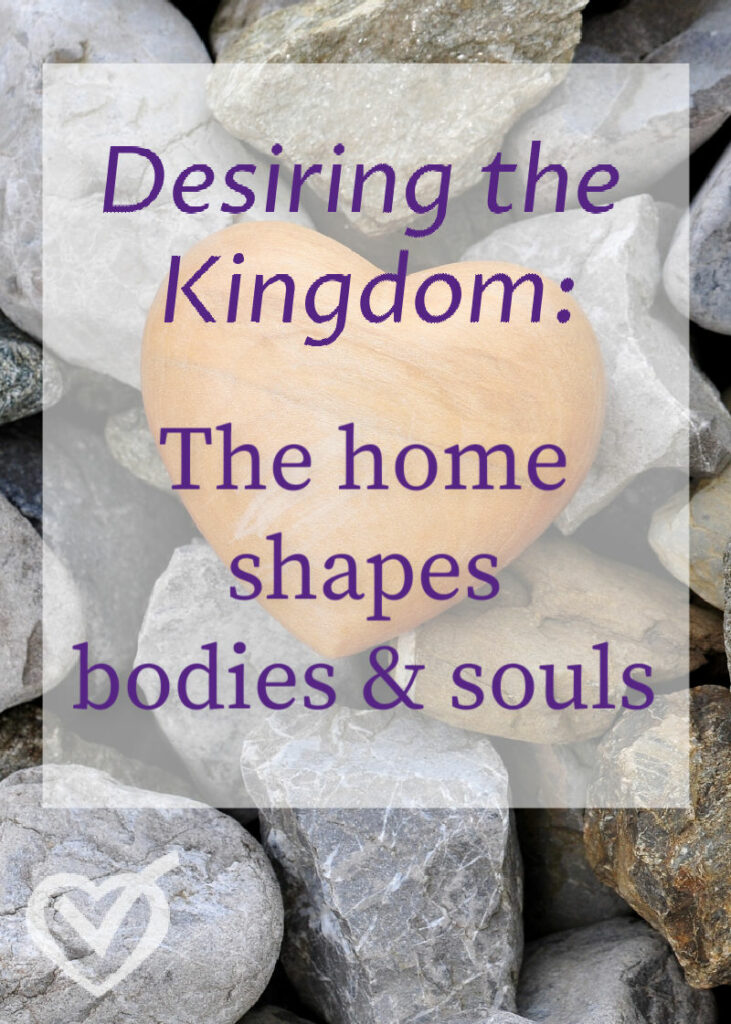 Desiring the Kingdom by James K.A. Smith will change how we teach – and also parent, for parenting is teaching. Join me as I share what I learned from reading it.
