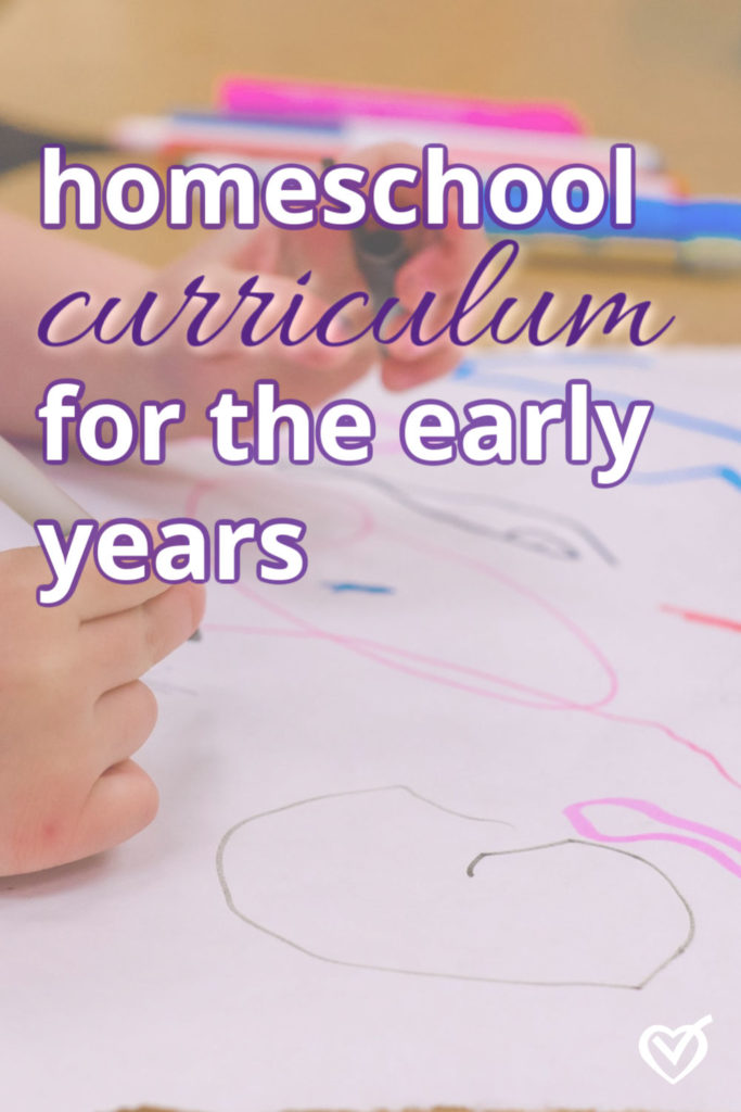 Homeschool Curriculum: My Favorites for the Early Years