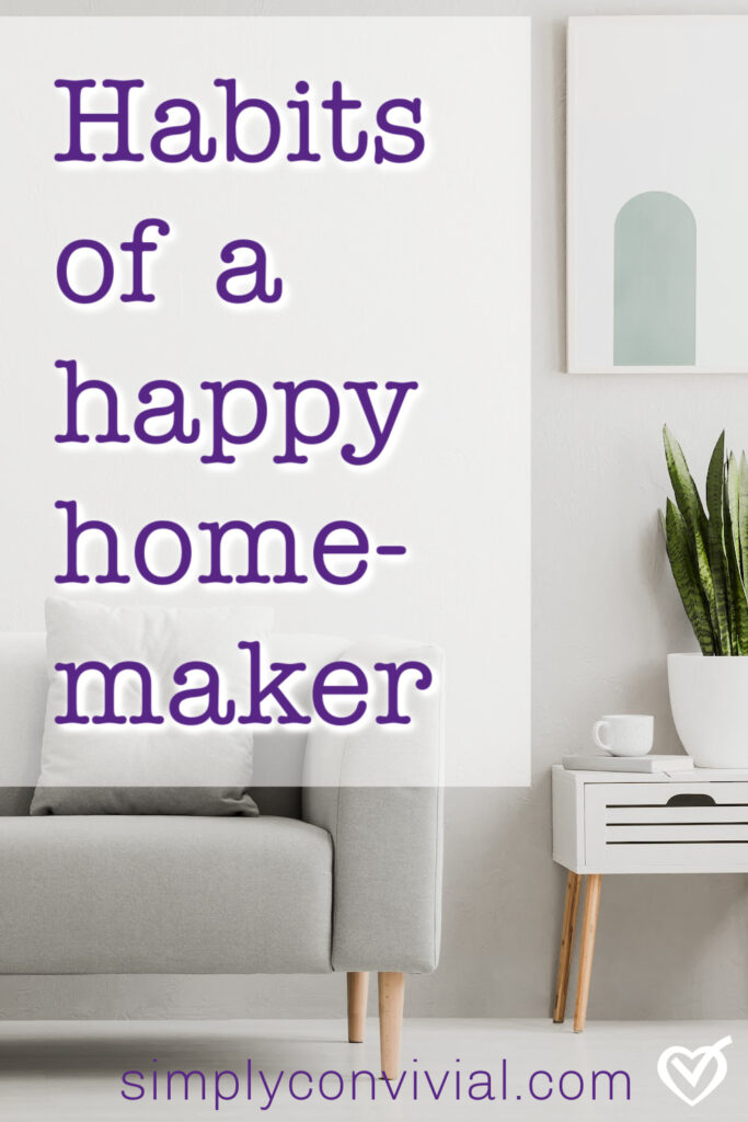 Habits of a Happy Homemaker